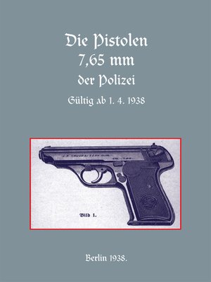 cover image of Die Pistolen 7,65 mm der Polizei